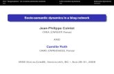 Socio-semantic dynamics in a blog networkcamille.roth.free.fr/travaux/cointet-roth--ieeesocialcom09-slides.pdf · afﬁliation: blogroll links...where contents circulate in terms