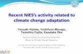 Recent NIES’s activity related to climate change adaptation...plan (LCCAP). • Local Climate Change Adaptation Centers (Article 13) • Prefectures and municipalities shall, either