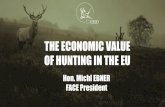 THE ECONOMIC VALUE OF HUNTING IN THE EU · Manufacturing and sale of clothing and accessories, etc. The hunting sector in Europe provides 102.581 jobs. Nature Conservation /1 Voluntary