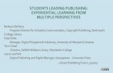 STUDENTS LEADING PUBLISHING: EXPERIENTIAL ......2017/03/01  · Experiential Learning Framework at Dartmouth Funded Proposal: Preparing Students to be Arbiters of New Scholarship: