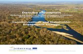 Danube Floodplain Stakeholder Engagement Strategy · environment and flood risk management objectives covering the Danube basin. Opportunities towards ... • assessing, by using