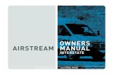 OWNERS AIRSTREAM MANUAL · 2018. 12. 4. · into a Sprinter Van, designed and manufactured by Daimler/Chrysler. Operation of the Sprinter, ... you know your capabilities and limitations.