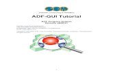 SCM: ADF-GUI TutorialADF-GUI overview tutorials Tutorial 1: Geometry optimization of ethanol This tutorial will help you to: • create a simple molecule • view the molecule from