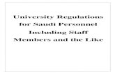 University Regulations for Saudi Personnel Including Staff ... · Saudi Universities Personnel, Including Staff members and the like, attached to the memorandum, the Council decrees