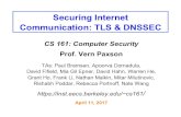 Securing Internet Communication: TLS & DNSSECDNSSEC.4.11.pdf · authorities protect you from anyone from whom they are unwilling to take money. That turns out to be wrong; they don't