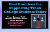 Best Practices for Supporting Trans College Students Today · College Students with Non-Binary Sexual and/or Gender Identities 208 students, ages 17-25, were interviewed from 84 different