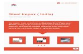 Steel Impex ( India) · We, Steel Impex(India), came into existence in the year 1998 and are among the prominent suppliers, traders and wholesalers of a broad assortment of best quality