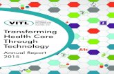 Vermont Information Technology Leaders, Inc. Annual Report · January 15, 2016. Vermont Information Technology Leaders, Inc. (VITL)—the operator of the Vermont Health Information