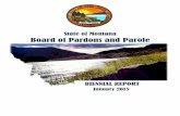 State of Montana Board of Pardons andParole Report 2015.pdf · 46-18-Part 1, MCA: Establishes state correctional policy and preliminary procedures. 46-23-Part 1, MCA: Establishes