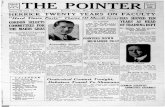 THE POINTERand when the newspaper ani\"eS the edito1·ials and press clipping· on l'lttional affair nre pa ·· d up for the latest on Babe Ruth, nnd lla-1·01(1 Teen 's n ew dog.