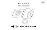 PDX 2000 - FARFISA · PDX 2000 Mi 2453 for DUO System. Mi 2453 Gb - 2 - SAFETY NOTICES Read the instructions contained in this manual carefully because they provide important information