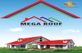 megaroof.in · MEGA ROOF - PPGL 1060 mm 1000 mm 200 mm 30 MATERIAL DIMENSION TECHNICAL SPECIFICATION (VARIATION +1- IOMM) Total Coating Thickness (TCT) 0.30mm, 0.35 mm, 0.40 mm, 0.45