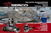 ON-SITE MACHINING Serco EN 2015.pdf · SERCO’s major advantage lies in their ability to design equipment whose component elements provide total rigidity, which, in turn, enables