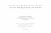 An Adaptive Block Truncation Coding Scheme and Its Data ... · An Adaptive Block Truncation Coding Scheme and Its Data-Driven Parallel Implementation Xiaoyan Yu In this dissertation,