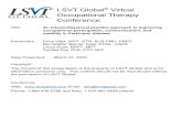 LSVT Global Virtual Occupational Therapy Conference · 2020. 3. 27. · 3. Maximum Functional Speech Loudness (Functional Phrases) – 5 reps of 10 phrases Hierarchy Exercises Structured