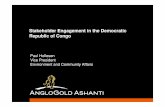 Stakeholder Engagement in the Democratic Republic of Congo · Democratic Republic of Congo and Colombia) The Democratic Republic of the Congo. Some symptoms of a post conflict environment