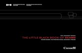 the canadian edition THE LITTLE BLACK BOOK OF SCAMS · The Little Black Book of Scams to increase your awareness of the many types of fraud that target Canadians and to share some