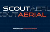 Remote sensing with powerful insights€¦ · SCOUT AERIAL CAPABILITY STATEMENT | 9 Powerful Insights Using the latest data capture technologies with accuracy down to the centimetre,