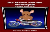 The Mouse and the Motorcycle - Book Units Teacher · Preposition Posters 253 Preposition Dice Game 262 Spelling Rules Organizer 271 Homophones Graphic Organizer 275 Homophone/Troublesome