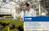 We create chemistry for a sustainable future 4 January 2018 | BASF Capital Market Story BASF shares
