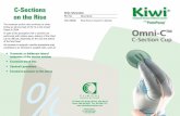 C-Sections on the Rise · The Kiwi Omni-CTM Cup is designed specifically for use in the confined space of the abdominal cavity. The cup has a low profile for easy insertion and maneuverability