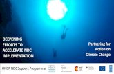 DEEPENING EFFORTS TO Partnering for ACCELERATE NDC Action on IMPLEMENTATION … · 2020. 7. 4. · IMPLEMENTATION UNDP NDC Support Programme Partnering for Action on ... of targeted