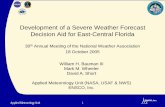 Severe Weather Forecast Decision AidApplied Meteorology Unit 1 Development of a Severe Weather Forecast Decision Aid for East-Central Florida 30th Annual Meeting of the National Weather