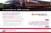 A roadmap for SME success - Investors in Excellence · A roadmap for SME success Investors in Excellence journey continues for Espace Europe Ltd Espace Europe and the Investors in