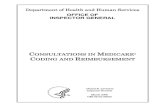 Consultations in Medicare: Coding and Reimbursement (OEI ...Title: Consultations in Medicare: Coding and Reimbursement (OEI-09-02-00030; 03/06) Author: HHS Office of Inspector General