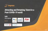 Attracting and Retaining Talent in a Post COVID-19 world · Impress |Slide 17 Scenario 2 & 3 –Adapt TA strategies 1. Build a stronger online presence (LinkedIn, Wantedly, Glints,