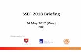 SSEF 2018 Briefing - Science Centre Singapore · 2020. 4. 28. · SSEF ISEF Singapore Science and Engineering Fair (SSEF) 2018 Organised by MOE, A*STAR and Science Centre Singapore