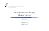 Mobile Internet Usage Measurements - TKK · 2006. 5. 9. · Mobile Internet Usage Measurement. Slide 17 Helsinki University of Technology Networking Laboratory Antero Kivi 24/4/2006
