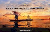 EXTRAORDINARY HORIZONS · 2022 WORLD CRUISE: EXTRAORDINARY HORIZONS HOW TO SEE THE WORLD TODAY EXTRAORDINARY HORIZONS Day after day, tantalizing destinations rise before you. Your