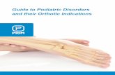 Guide to Podiatric Disorders and their Orthotic Indicationsinternational.prim.es/images/products_pdf/guia_podologia_eng.pdf · Treatment should consist of preventing bursitis by protecting