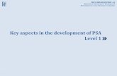 Key aspects in the development of PSA Level 1’АБ-1.pdf · reliability, fire and seismic analyses, severe accident phenomena, thermohydraulic analysis, system analysis, data analysis,