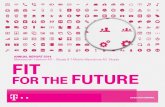 ANNUAL REPORT 2014 FIT FOR THE FUTURE - Telekom · makedonski telekom ad – skopje & t-mobile macedonia ad skopje for the future. 2 best customer experiance technology leadership