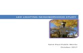 LED LIGHTING NEIGHBORHOOD STUDY - WordPress.com · fixtures to systems that make use of Light Emitting Diode (LED) bulbs. LED lights require 50% less energy which is a significant
