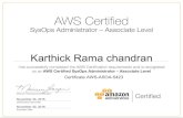 Karthick Rama chandrankarthickcloudresume.com/sysops.pdf · SysOps Administrator - Associate Level Has successfully completed the AWS Certification requirements and is recognized