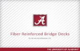 Fiber Reinforced Bridge Decks - Institute for Transportation€¦ · 15-04-2019  · decks • You will know the fiber types and common dosages for bridge decks • You will NOT know