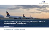 Initiatives and Changes to regain Passenger Confidence at ... · Wow-factor Expected Airport’s conceived image Required Bare minimum / Meeting regulations Contactless processes