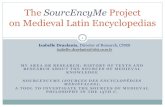 The SourcEncyMe Project on Medieval Latin Encyclopedias€¦ · Intellectual history, history of science and history of medieval texts (astronomy, astrology, cosmology, medicine,