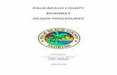 PALM BEACH COUNTY ROADWAY DESIGN PROCEDURES€¦ · CADD System Design Guidelines. (See Appendix F) c. Standard sheets (TitlePlan and Profile, Drainage and Cross Sections) are available