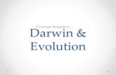 Darwin & Evolution - Weeblyclasspages-wilson.weebly.com/uploads/1/4/6/8/14680608/darwin... · Charles Darwin • The survivors would be the ones to reproduce and pass down the traits