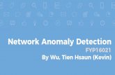 Network Anomaly Detectioni.cs.hku.hk/fyp/2016/fyp16021/docs/interimpresentation.pdf · more complex deep learning models can be used to perform classification. Deep learning research