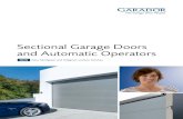 Sectional Garage Doors and Automatic Operators...the Garador garage door builder: For more information on sectional garage doors and other Garador products please visit 3 4 GARADOR