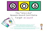 Dos Game - Sh Sound · 2) Play game with classic Uno Rules: • Deal out 7 cards to each player. Put the rest of the cards face down in a draw pile. • Flip one card over from the