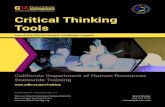 Critical Thinking Tools - losriostraining.org€¦ · Critical Thinking Briefing . The topic of Critical Thinking is more than a passing trend. It is one more way to gain a competitive