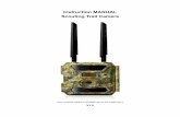 Instruction MANUAL Scouting Trail Camera · 2020. 3. 18. · 1 - 1. Quick Start 1.1 What in the Box? Trail camera x 1 Instruction manual x 1 USB cable × 1 Mounting strap × 1 Antenna
