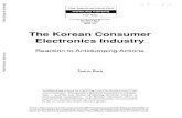 The Korean Consumer Electronics Industry...consumer electronics in Korea, protected the market position of the Korean big three (table 5) and allowed them to charge monopoly prices