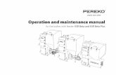 Operation and maintenance manual · 1.1. Obligations of the user and guidelines concerning safety To assure operational safety and maintain optimum operation of the equipment: •